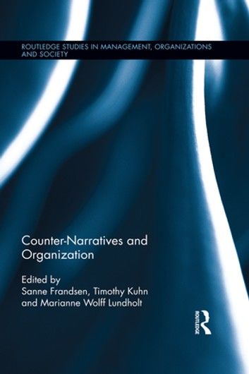 Counter-Narratives and Organization