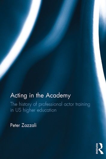 Acting in the Academy