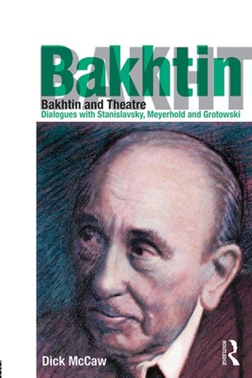 Bakhtin and Theatre