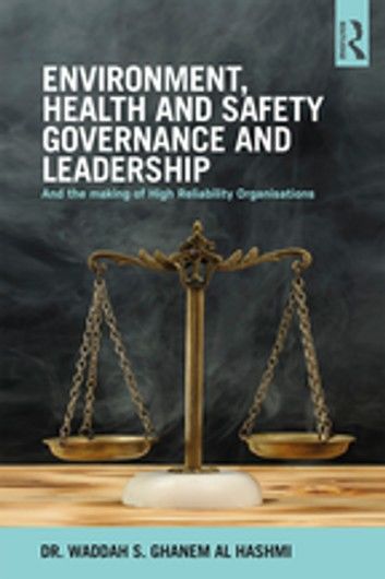 Environment, Health and Safety Governance and Leadership