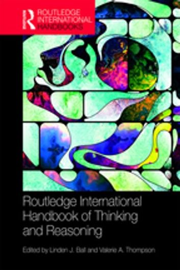 International Handbook of Thinking and Reasoning