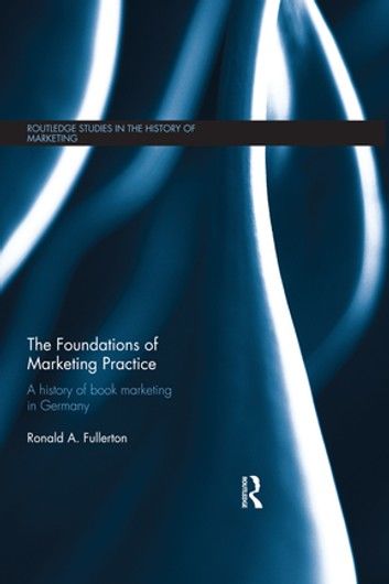 The Foundations of Marketing Practice