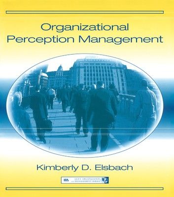 Organizational Perception Management