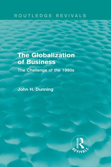 The Globalization of Business (Routledge Revivals)