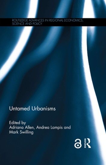 Untamed Urbanisms (Open Access)