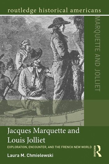 Jacques Marquette and Louis Jolliet