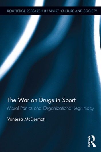 The War on Drugs in Sport