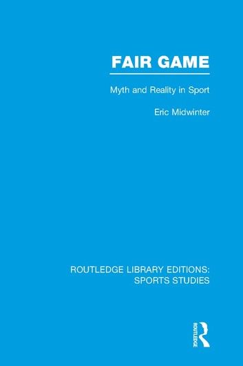Fair Game (RLE Sports Studies)