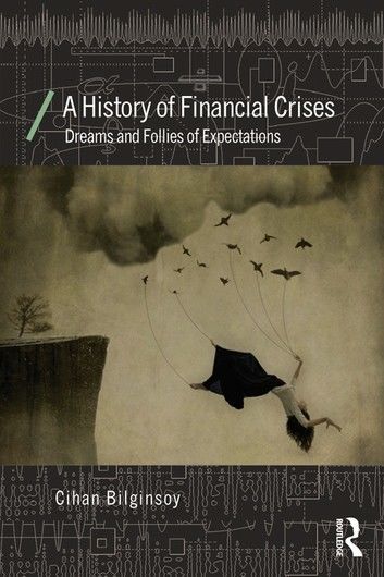 A History of Financial Crises