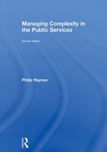 Managing Complexity in the Public Services