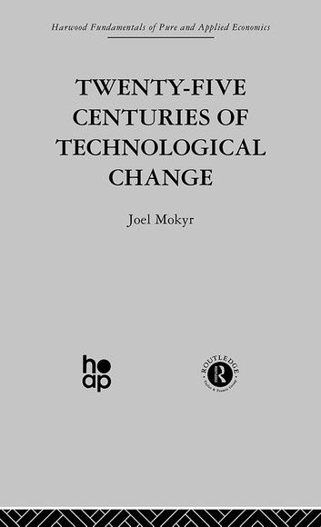 Twenty-Five Centuries of Technological Change