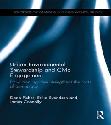 Urban Environmental Stewardship and Civic Engagement