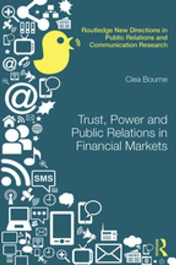 Trust, Power and Public Relations in Financial Markets