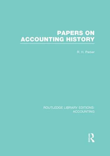 Papers on Accounting History (RLE Accounting)