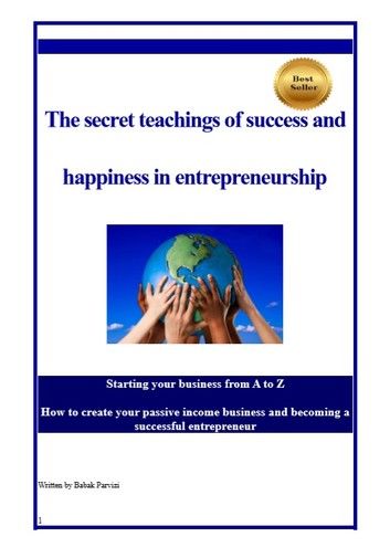 the secret teachings of succes and happiness in entrepreneurship