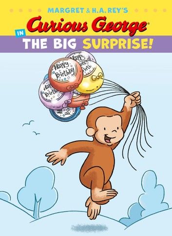 Curious George in the Big Surprise!