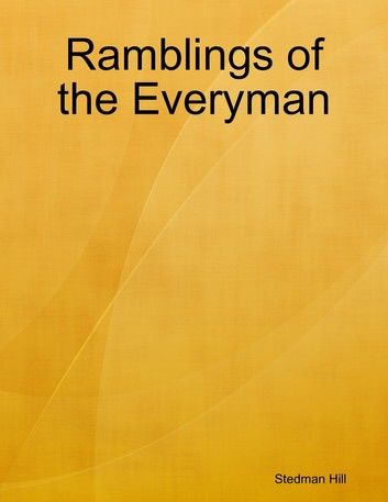 Ramblings of the Everyman