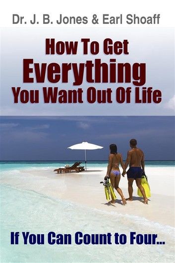 How to Get Everything You Want