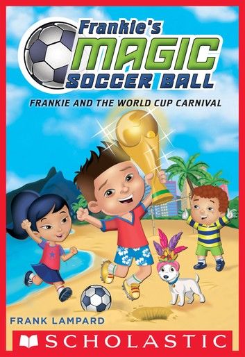 Frankie and the World Cup Carnival (Frankie\