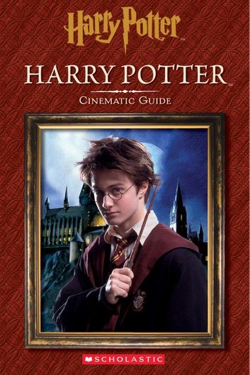 Harry Potter: Cinematic Guide (Harry Potter)