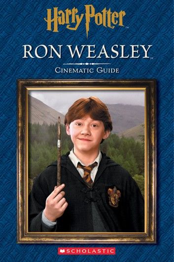 Ron Weasley: Cinematic Guide (Harry Potter)