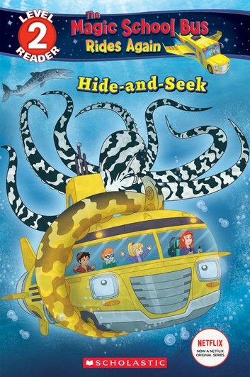 Hide and Seek (The Magic School Bus Rides Again: Scholastic Reader, Level 2)