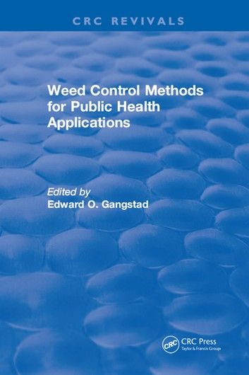 Weed Control Methods for Public Health Applications