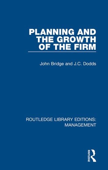 Planning and the Growth of the Firm