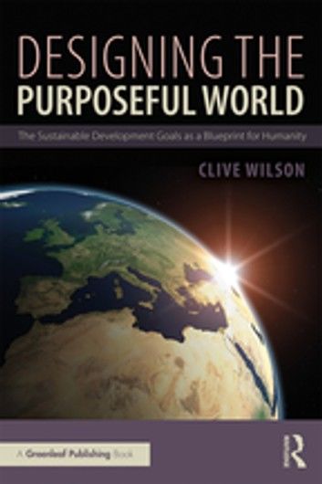 Designing the Purposeful World