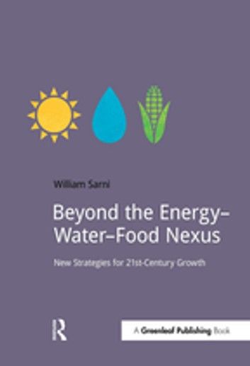 Beyond the Energy–Water–Food Nexus