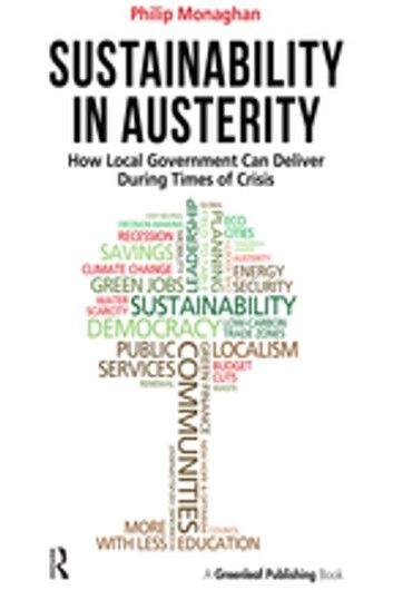Sustainability in Austerity