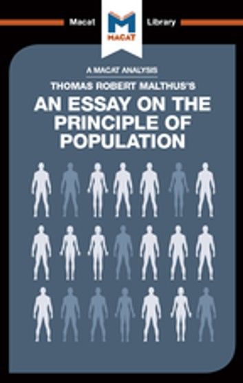 An Analysis of Thomas Robert Malthus\