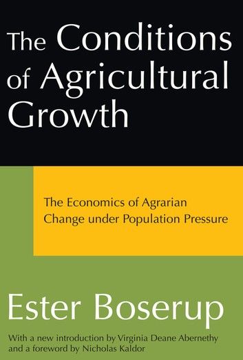 The Conditions of Agricultural Growth