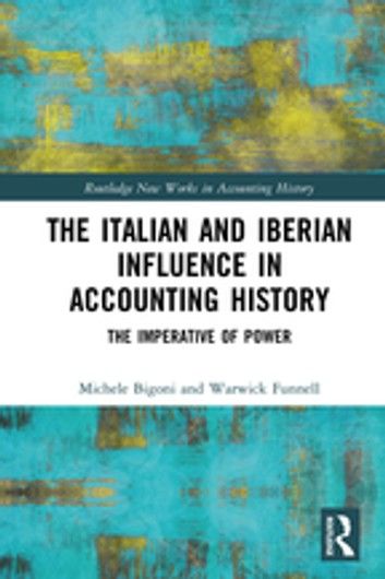 The Italian and Iberian Influence in Accounting History