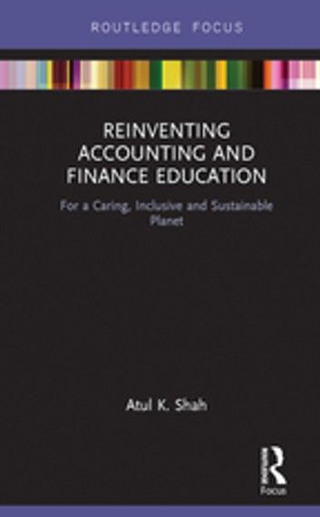 Reinventing Accounting and Finance Education