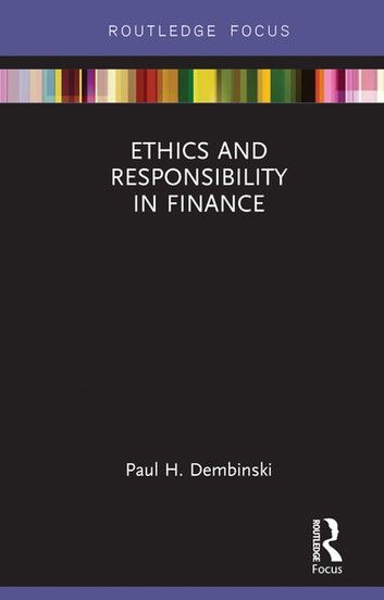Ethics and Responsibility in Finance