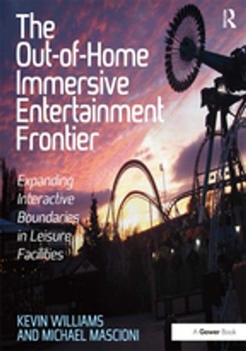 The Out-of-Home Immersive Entertainment Frontier