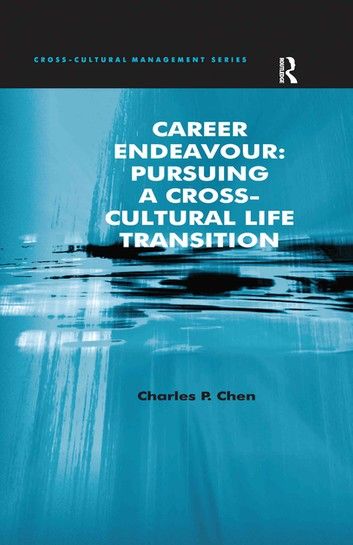 Career Endeavour: Pursuing a Cross-cultural Life Transition