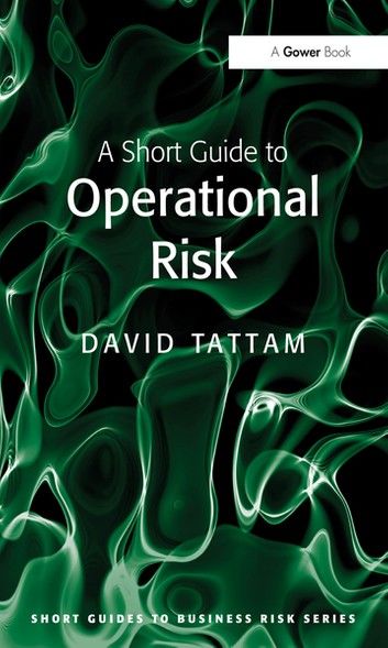 A Short Guide to Operational Risk