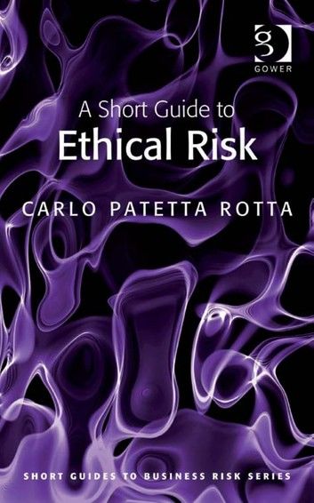 A Short Guide to Ethical Risk