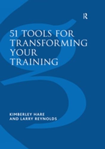 51 Tools for Transforming Your Training