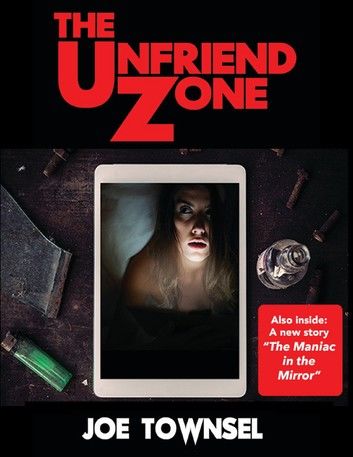 The Unfriend Zone