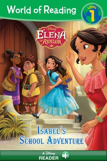 World of Reading: Elena of Avalor: Isabel\