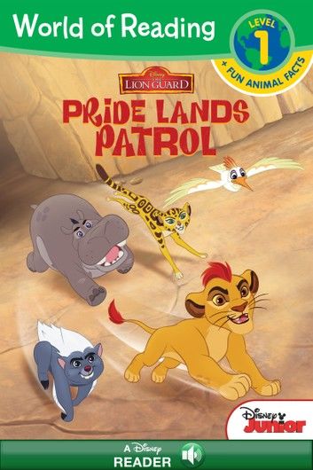 World of Reading: The Lion Guard: Pride Lands Patrol