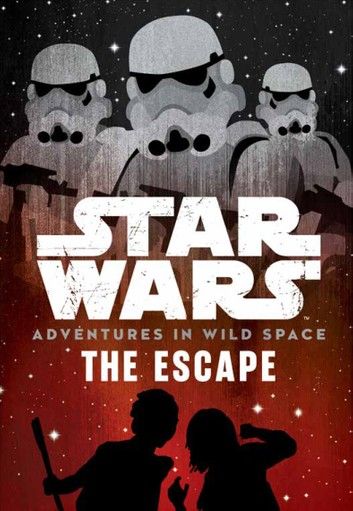 Star Wars Adventures in Wild Space: The Escape