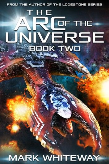 The Arc of the Universe: Book Two: The Search