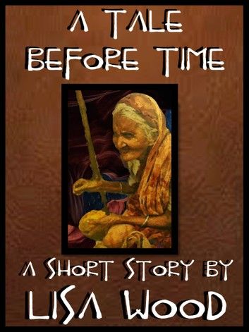 A Tale Before Time