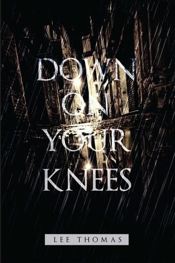 Down on Your Knees