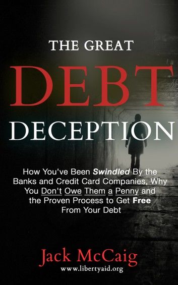 The Great Debt Deception: How You\