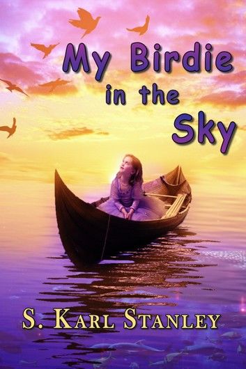 My Birdie in the Sky